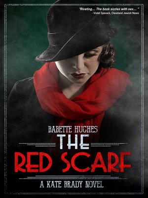 cover image of The Red Scarf (The Kate Brady Series Book 2)